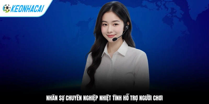 Sunwin - Khám Phá Thế Giới Cược Đầy Màu Sắc Hàng Đầu Châu Á 2 Nhân sự chuyên nghiệp nhiệt tình hỗ trợ người chơi