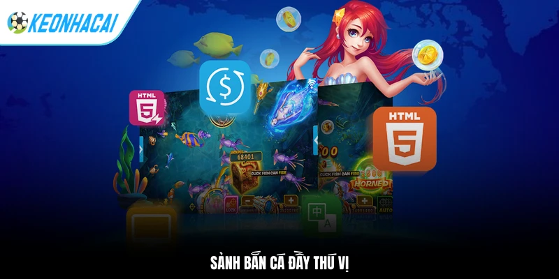 Sảnh bắn cá đầy thú vị