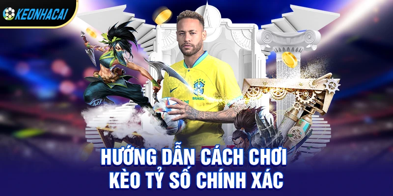 Sức hút của kèo tỷ số chính xác trong cá cược bóng đá hiện đại 2 Hướng dẫn cách đăng ký tài khoản để chơi kèo tỷ số chính xác