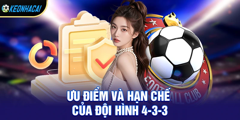 Cấu trúc và cách vận hành của đội hình 4-3-3
